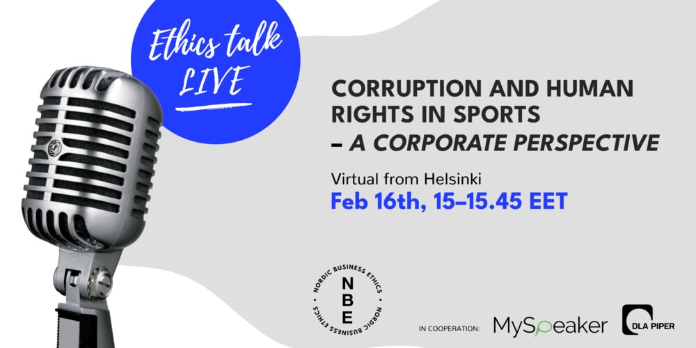 Recording available: February – Ethics Talk LIVE: Corruption and Human Rights in Sports – a corporate perspective